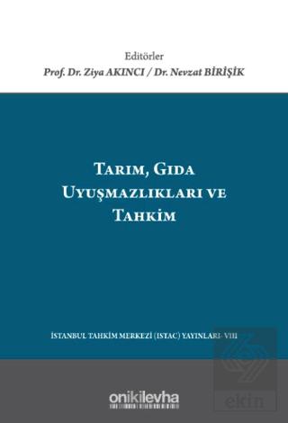 Tarım, Gıda Uyuşmazlıkları ve Tahkim