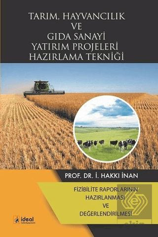 Tarım, Hayvancılık ve Gıda Sanayi Yatırım Projeler