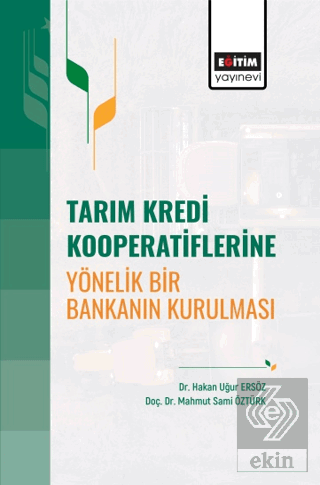 Tarım Kredi Kooperatiflerine Yönelik Bir Bankanın 