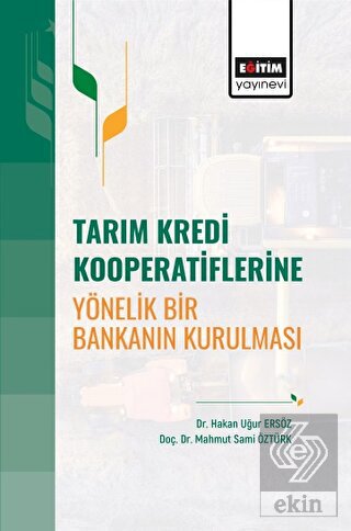 Tarım Kredi Kooperatiflerine Yönelik Bir Bankanın
