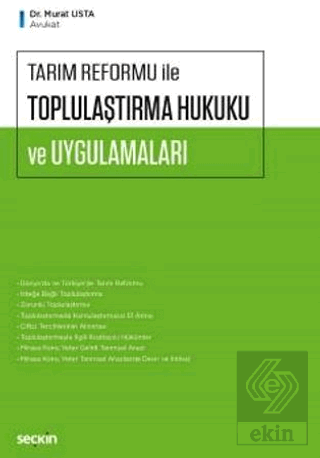 Tarım Reformu ile Toplulaştırma Hukuku ve Uygulamaları