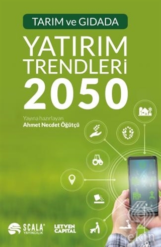 Tarım ve Gıdada Yatırım Trendleri 2050