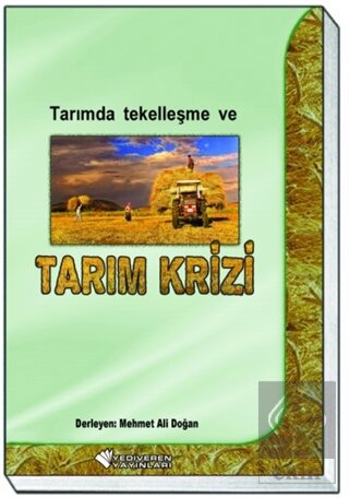 Tarımda Tekelleşme ve Tarım Krizi