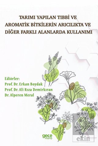 Tarımı Yapılan Tıbbi Ve Aromatik Bitkilerin Arıcıl