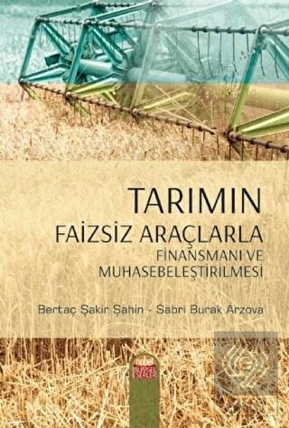 Tarımın Faizsiz Araçlarla Finansmanı ve Muhasebele