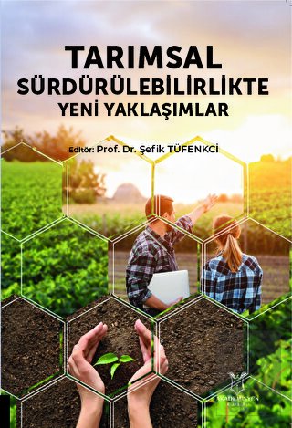 Tarımsal Sürdürülebilirlikte Yeni Yaklaşımlar