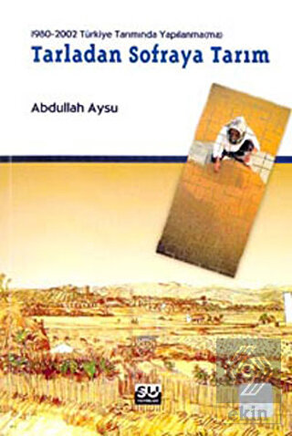 Tarladan Sofraya Tarım