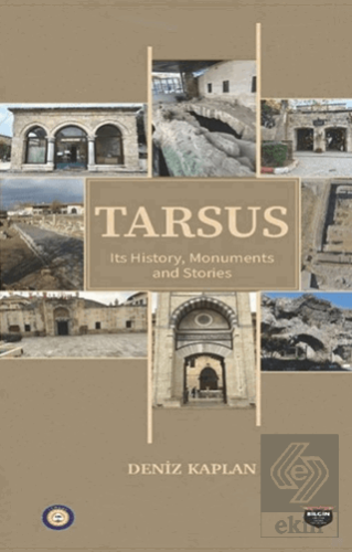 Tarsus Its History, Monuments and Stories
