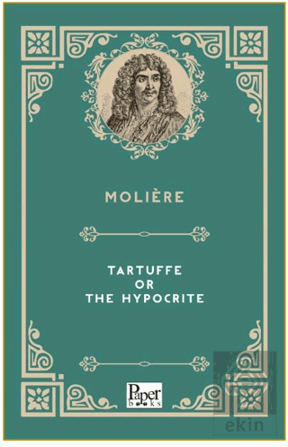 Tartuffe or The Hypocrite