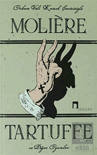 Tartuffe ve Diğer Oyunlar