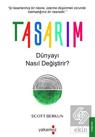 Tasarım Dünyayı Nasıl Değiştirir?