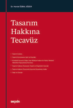 Tasarım Hakkına Tecavüz Hande Özbal Sözer Seçkin Yayıncılık Satın Al -