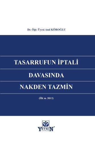 Tasarrufun İptali Davasında Nakden Tazmin