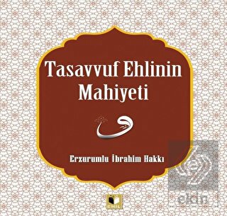 Tasavvuf Ehlinin Mahiyetine