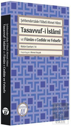 Tasavvuf-i İslami ve Fünun-ı Cedide ve Felsefe