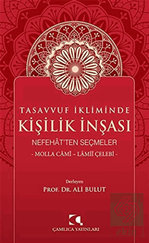 Tasavvuf İkliminde Kişilik İnşası