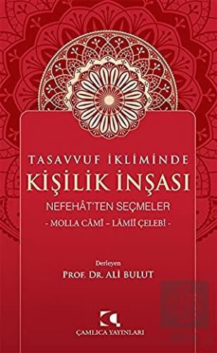 Tasavvuf İkliminde Kişilik İnşası