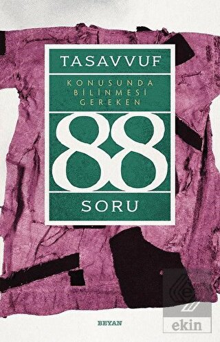 Tasavvuf Konusunda Bilinmesi Gereken 88 Soru