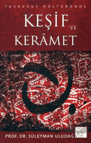 Tasavvuf Kültüründe Keşif ve Keramet