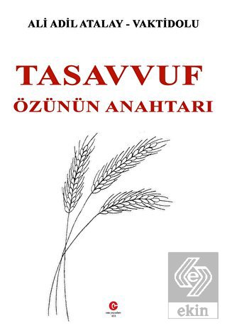 Tasavvuf Özünün Anahtarı