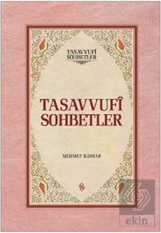 Tasavvuf Sohbetleri (2 Cilt Takım)