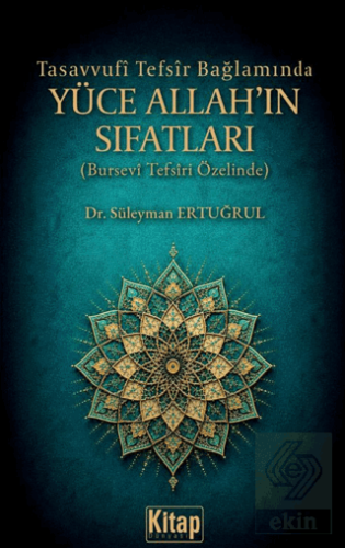 Tasavvufi Tefsir Bağlamında Yüce Allahın Sıfatları