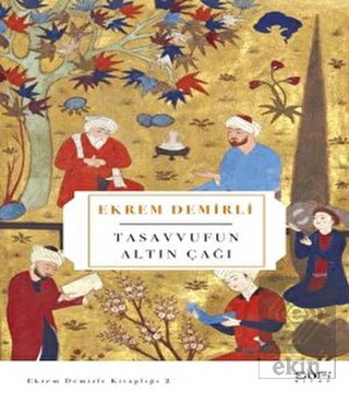 Tasavvufun Altın Çağı