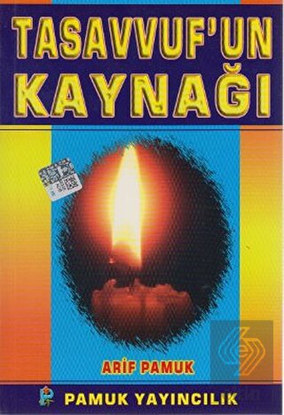 Tasavvuf\'un Kaynağı (Tasavvuf-026 / P17)