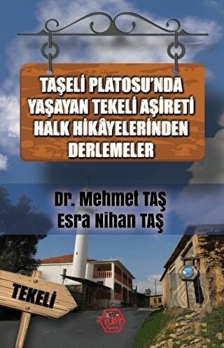 Taşeli Platosu'nda Yaşayan Tekeli Aşireti Halk Hik