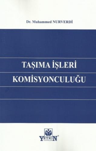 Taşıma İşleri Komisyonculuğu