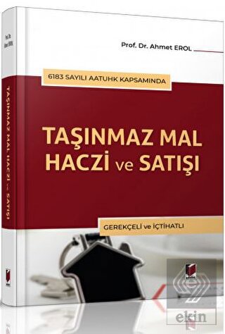 Taşınmaz Mal Haczi ve Satışı