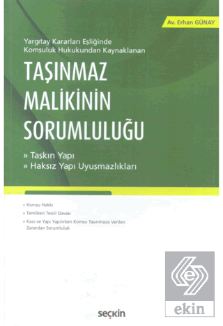 Taşınmaz Malikinin Sorumluluğu