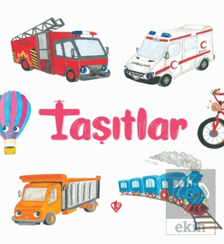 Taşıtlar (0-3 Yaş)