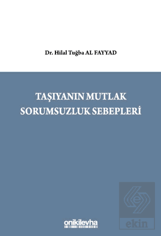 Taşıyanın Mutlak Sorumsuzluk Sebepleri