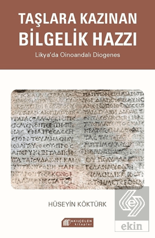 Taşlara Kazınan Bilgelik Hazzı
