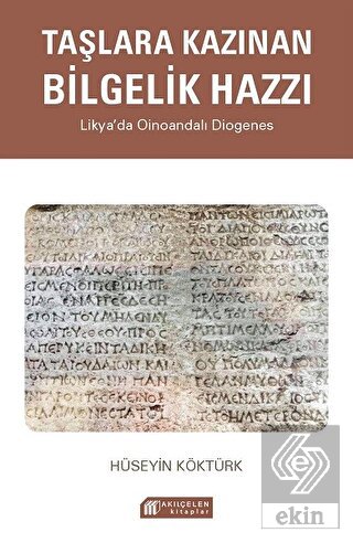 Taşlara Kazınan Bilgelik Hazzı