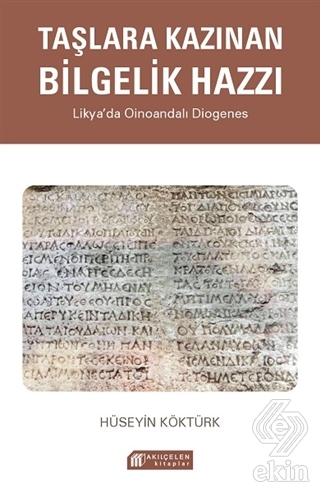 Taşlara Kazınan Bilgelik Hazzı