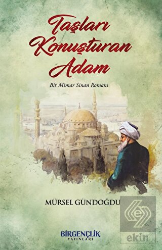 Taşları Konuşturan Adam