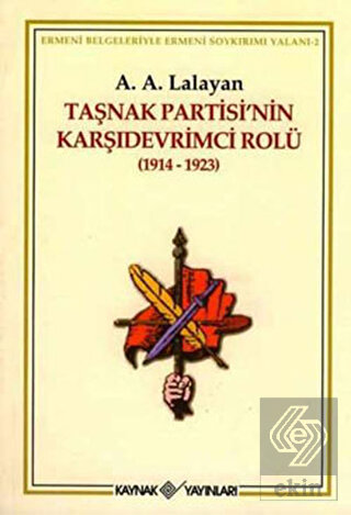 Taşnak Partisi'nin Karşıdevrimci Rolü