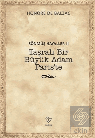 Taşralı Bir Büyük Adam Paris\'te