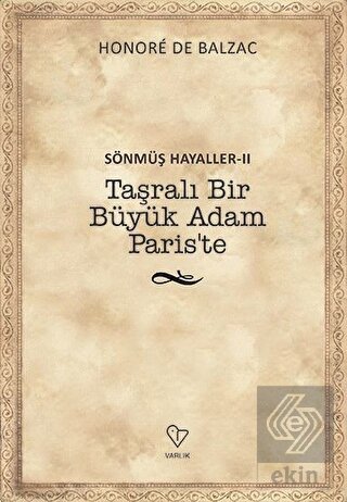 Taşralı Bir Büyük Adam Paris\'te