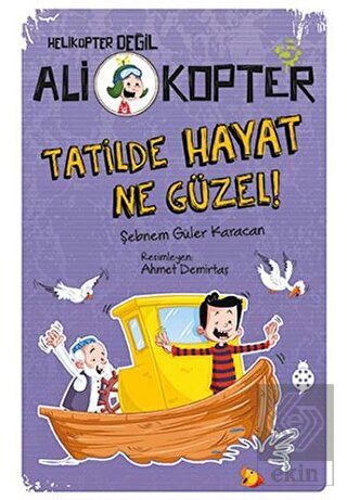 Tatilde Hayat Ne Güzel!