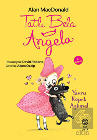 Tatlı Bela Angela - Yavru Köpek Aşkına