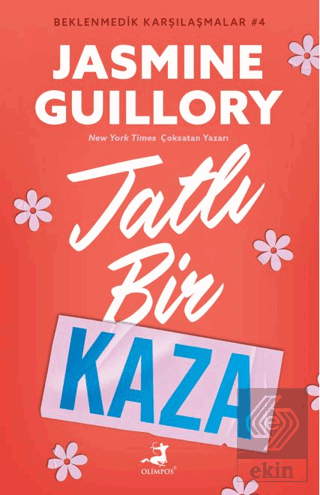 Tatlı Bir Kaza - Beklenmedik Karşılaşmalar 4