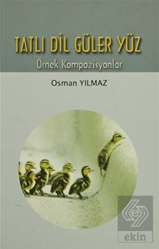 Tatlı Dil Güler Yüz