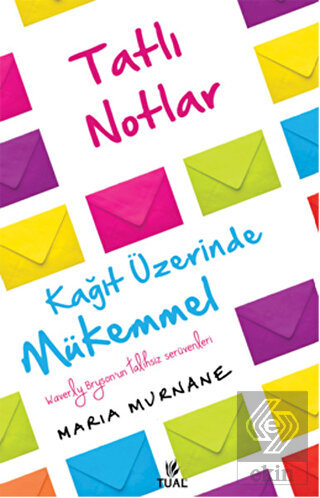 Tatlı Notlar - Kağıt Üzerinde Mükemmel