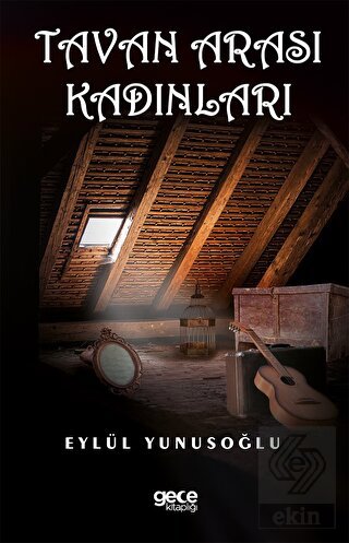 Tavan Arası Kadınları