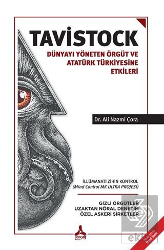 Tavistock - Dünyayı Yöneten Örgüt ve Atatürk Türki