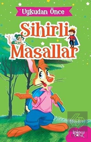 Tavşan Bıdık - Uykudan Önce Sihirli Masallar