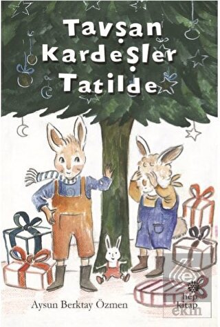 Tavşan Kardeşler Tatilde